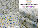 Cotton Double Gauze /Muslin Flower Digital Prints Fabric -6661 - G.k Fashion Fabrics Waterprint leaf - G002 / Price per Half Yard