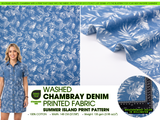 Summer Island Print -  Washed Cotton Denim Chambray Fabric-20998
