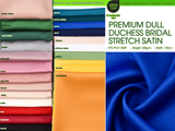 Premium Dull Duchess Bridal Stretch Satin Woven Fabric - G.k Fashion Fabrics