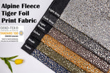 All Colors Pack Swatches Part 2 - G.k Fashion Fabrics Alpine Fleece Tiger Foil Print Fabric / 10x10 cm/ All Colors Swatches Pack